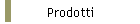 Prodotti