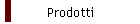 Prodotti